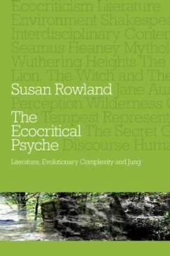 The Ecocritical Psyche - Rowland, Susan (Pacifica Graduate Institute, California, USA)