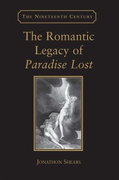 The Romantic Legacy of Paradise Lost - Shears, Jonathon