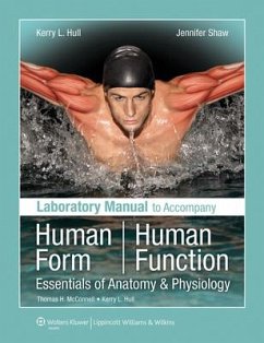 Laboratory Manual to Accompany Human Form, Human Function: Essentials of Anatomy & Physiology - Hull, Kerry L.