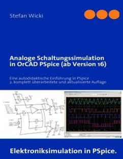 Analoge Schaltungssimulation in OrCAD PSpice (ab Version 16) - Wicki, Stefan