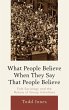 What People Believe When They Say That... - Bild 1