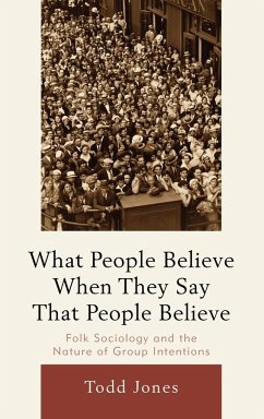 What People Believe When They Say That People Believe - Jones, Todd