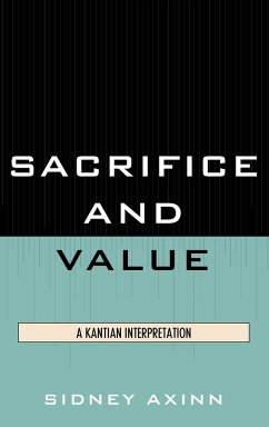 Sacrifice and Value - Axinn, Sidney