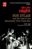 Bob Dylan: Like the Night