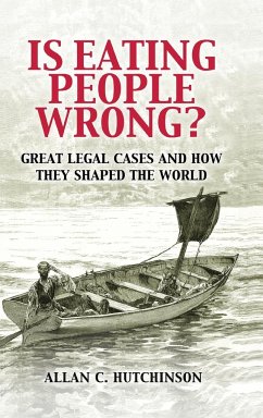 Is Eating People Wrong? - Hutchinson, Allan C.