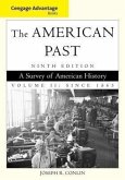 The American Past, Volume II: Since 1865: A Survey of American History