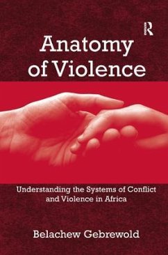 Anatomy of Violence - Gebrewold, Belachew