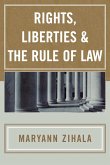 Rights, Liberties & the Rule of Law