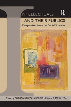 Intellectuals and Their Publics - Fleck, Christian