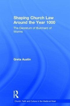 Shaping Church Law Around the Year 1000 - Austin, Greta