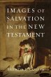 Images of Salvation in the New Testament - Bild 1