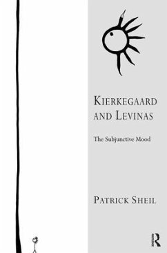 Kierkegaard and Levinas - Sheil, Patrick