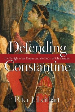 Defending Constantine - Leithart, Peter J