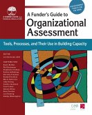Funder's Guide to Organizational Assessment: Tools, Processes, and Their Use in Building Capacity