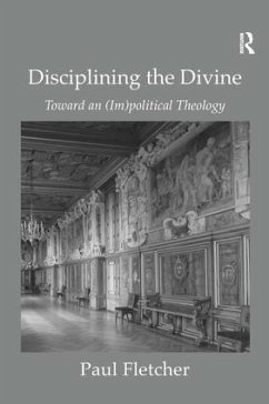 Disciplining the Divine - Fletcher, Paul