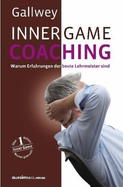 Inner Game Coaching - Gallwey, W T