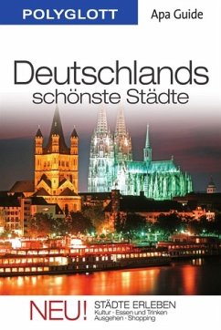 Polyglott Apa Guide Deutschlands schönste Städte - Rössig, Wolfgang