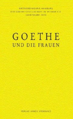Goethe und die Frauen - Seemann, Annette;Hamacher, Bernd;Nagelschmidt, Ilse