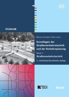 Grundlagen der Straßenverkehrstechnik und der Verkehrsplanung 1 - Schnabel, Werner;Lohse, Dieter