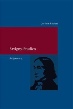 Savigny-Studien - Rückert, Joachim