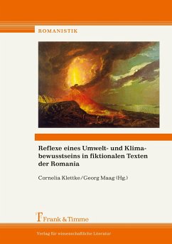 Reflexe eines Umwelt- und Klimabewusstseins in fiktionalen Texten der Romania