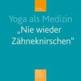 Yoga als Medizin