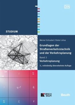 Verkehrsplanung / Grundlagen der Straßenverkehrstechnik und der Verkehrsplanung 2 - Schnabel, Werner;Lohse, Dieter