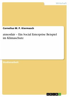atmosfair - Ein Social Enterprise Beispiel im Klimaschutz - Kiermasch, Cornelius M. P.