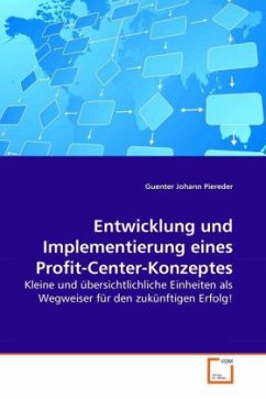 Entwicklung und Implementierung eines Profit-Center-Konzeptes - Piereder, Guenter Johann
