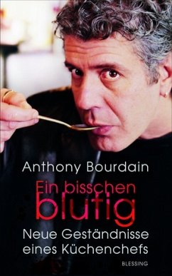 Ein bisschen blutig - Bourdain, Anthony