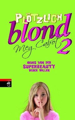 Cover Neues von der Superbeauty wider Willen / Plötzlich blond Trilogie Bd.2