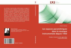 Cover Les espaces paramétriques dans la musique instrumentale depuis 1950