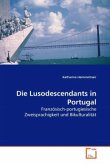 Die Lusodescendants in Portugal