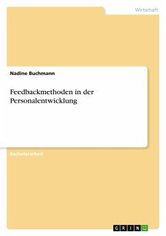 Feedbackmethoden in der Personalentwicklung - Buchmann, Nadine