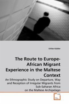 The Route to Europe-African Migrant Experience in the Maltese Context - Kübler, Ulrike