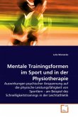 Mentale Trainingsformen im Sport und in der Physiotherapie