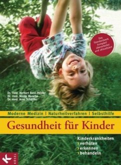 Gesundheit für Kinder - Menche, Nicole;Renz-Polster, Herbert;Schäffler, Arne
