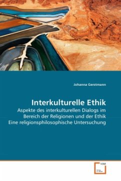 Interkulturelle Ethik - Gerstmann, Johanna