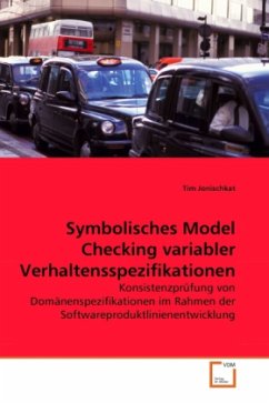 Symbolisches Model Checking variabler Verhaltensspezifikationen - Jonischkat, Tim