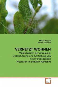 Vernetzt wohnen - Klöppel, Malina;Dremmel, Kerstin