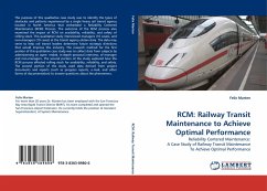 RCM: Railway Transit Maintenance to Achieve Optimal Performance