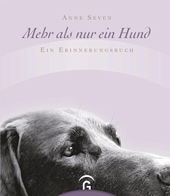 Mehr als nur ein Hund - Seven, Anne