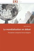 La Mondialisation En Débat La Mondialisation En Débat