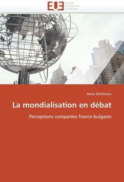 La Mondialisation En Débat - Dimitrova, Anna