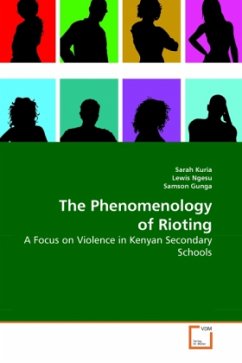 The Phenomenology of Rioting - Kuria, Sarah;Ngesu, Lewis;Gunga, Samson