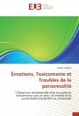 Émotions, Toxicomanie et Troubles de la personnalité