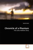 Chronicle of a Phantom
