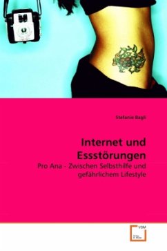 Internet und Essstörungen - Bagli, Stefanie