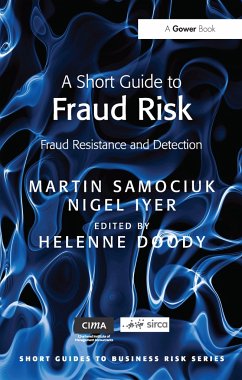A Short Guide to Fraud Risk - Samociuk, Martin; Iyer, Nigel