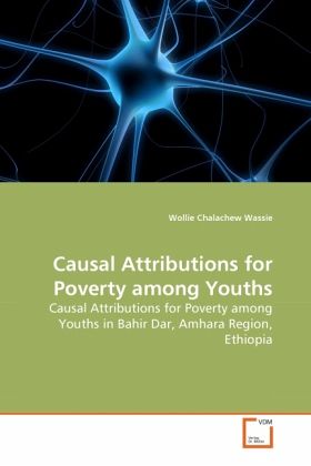 Causal Attributions for Poverty among Youths Causal Attributions for Poverty among Youths